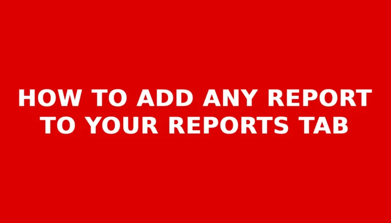How to add any report to your reports tab in Captira